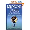 Medicine Cards: The Discovery of Power Through the Ways of Animals