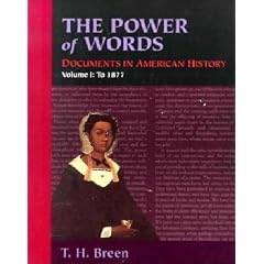 Power of Words, Volume I, The: Documents in American History (Power of Words Vol. 1)