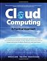 Cloud Computing, A Practical Approach