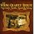 The String Quartet Tribute to Crosby, Stills, Nash & Young
