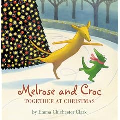 Melrose and Croc: Together at Christmas (Book & CD)