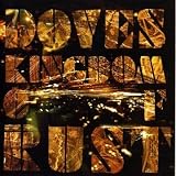 [Music] Kingdom of Rust
