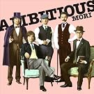 AMBITIOUS