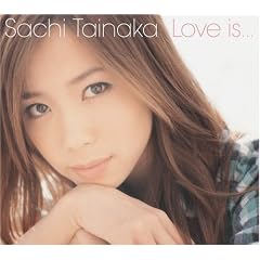 タイナカサチ『Love Is...』
