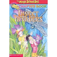 Insect Invaders (Magic School Bus Chapter Book)