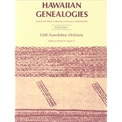 Hawaiian Genealogies: Extracted from Hawaiian Language Newspapers