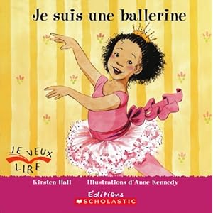 【クリックで詳細表示】Je Suis Une Ballerine (Je Veux Lire) [ペーパーバック]