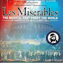 Les Miserables - The Musical That Swept The World: A Concert At Royal Albert Hall (10th Anniversary Performance)