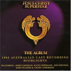 Jesus Christ Superstar: The Album - 1992 Australian Cast Recording Highlights