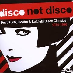 Disco Not Disco 1974-1986
