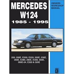 Mercedes W124 1985-1995 Owners Workshop Manual: 200, 200e, E200, E220, 220e, 230e, 260e, E280, 280e, E300, 300e, 300e-24, E320, 320e