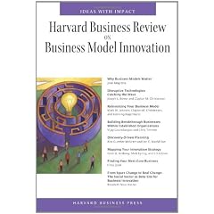Harvard Business Review on Business Model Innovation (Harvard Business Review Paperback Series)