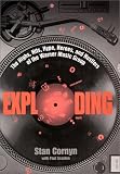 [Book] Exploding: The Highs, Hits, Hype, Heroes, and Hustlers of the Warner Music Group