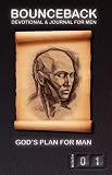 [Book]Craig A. Heath Bounceback Devotional and Journal for Men -- Month One: God's Plan for Man