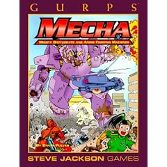 Gurps Mecha: Mighty Battlesuits and Anime Fighting Machines (GURPS: Generic Universal Role Playing System)