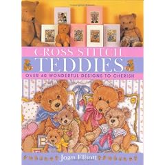 Cross Stitch Teddies: Over 40 Wonderful Designs to Cherish