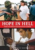 [Book] Hope in Hell: Inside the World of Doctors Without Borders