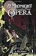 A Midnight Opera 1