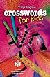 Crosswords for Kids (American Mensa Puzzle Books)