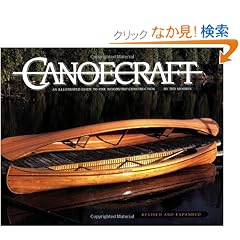 Canoecraft: An Illustrated Guide to Fine Woodstrip Construction