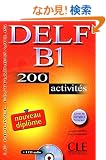 Delf B1 200 Activities [With CD (Audio) and Key]