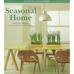 Seasonal Home (Essential Style Guides)