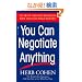 You Can Negotiate Anything