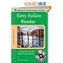 Easy Italian Reader w/CD-ROM: A Three-Part Text for Beginning Students (Easy Reader Series)
