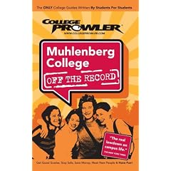 College Prowler Muhlenberg College: Allentown, Pennsylvania