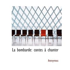 La Bombarde: Contes Chanter
