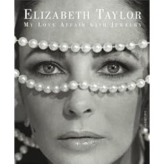 Elizabeth Taylor: My Love Affair with Jewelry