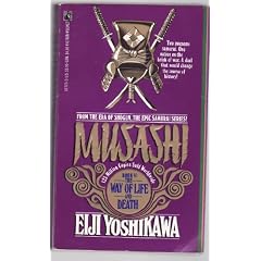 Musashi: The Way of Life and Death v. 5: An Epic Novel of the Samurai Era