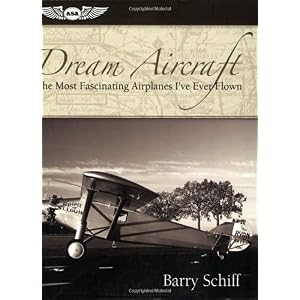 【クリックで詳細表示】Dream Aircraft： The Most Fascinating Airplanes I’ve Ever Flown [ペーパーバック]