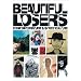 Beautiful Losers: Contemporary Art And Street Culture