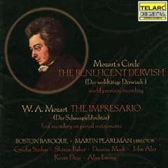 Mozart's Circle The Beneficent Dervish (Der wohltatige Derwisch) / W.A. Mozart: The Impresario (Der Schauspieldirektor)