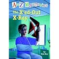 A to Z Mysteries: The X'ed-Out X-Ray (A Stepping Stone Book(TM))