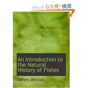 【クリックでお店のこの商品のページへ】An Introduction to the Natural History of Fishes