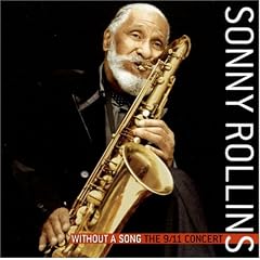 ��Without a Song: The 9/11 Concert [Live] [Import] [from US] Sonny Rollins 