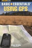 [Book] Basic Essentials Using GPS, 2nd (Basic Essentials Series)