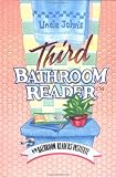 [Book] Uncle John's Third Bathroom Reader (Uncle John's Bathroom Reader Series)