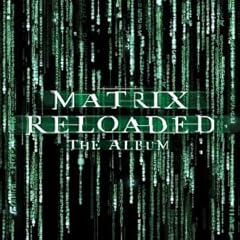 【クリックでお店のこの商品のページへ】OST/Various : The Matrix Reloaded - 音楽
