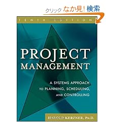 Project Management: A Systems Approach to Planning, Scheduling, and Controlling