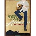 �A�R�[�X�e�B�b�N�E�M�^�[�E�f�C�Y�@(The Days of Acoustic Guitars)