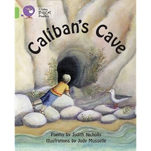 【クリックで詳細表示】Collins Big Cat - Caliban’s Cave： Band 15/Emerald： Judith Nicholls： 洋書