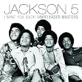 I Want You Back: Unreleased Masters