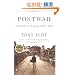 Postwar: A History of Europe Since 1945