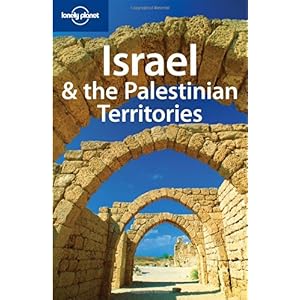【クリックで詳細表示】Lonely Planet Israel ＆ the Palestinian Territories [ペーパーバック]