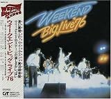 [CD]ウィークエンド ウィークエンド ビッグ ライヴ’76