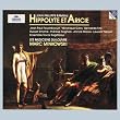 Rameau : Hippolyte et Aricie / Minkowski, Les Musiciens du Louvre