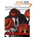 Red Hat<sup>®</sup> Linux<sup>®</sup> Networking and System Administration